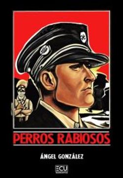 portada Perros Rabiosos (in Spanish)