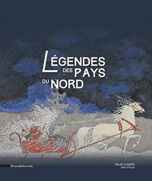 portada Légendes des Pays du Nord - [Exposition, Évian, Palais Lumière, 24 Novembre 2018-17 Février 2019] (French Edition) [Paperback] Gutman, Laura