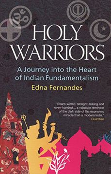 portada Holy Warriors: A Journey Into the Heart of Indian Fundamentalism (en Inglés)