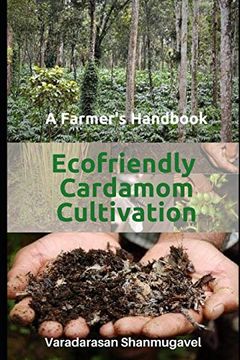 portada A Farmer'S Handbook Ecofriendly Cardamom Cultivation (en Inglés)