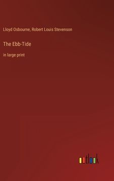 portada The Ebb-Tide: in large print (in English)