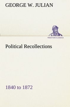 portada Political Recollections 1840 to 1872 (TREDITION CLASSICS)