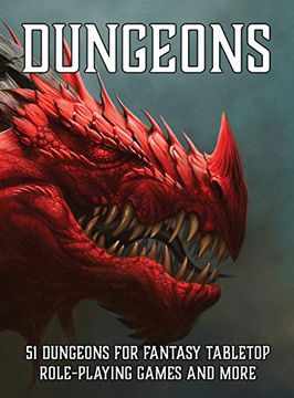 portada Dungeons: 51 Dungeons for Fantasy Tabletop Role-Playing Games (en Inglés)