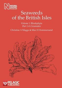 portada Seaweeds of the British Isles: Rhodophyta: Ceramiales (en Inglés)