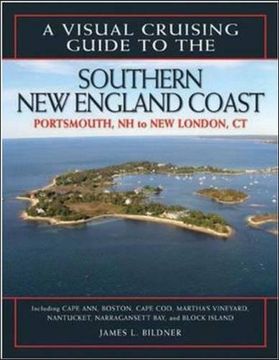 portada A Visual Cruising Guide to the Southern new England Coast: Portsmouth, nh, to new London, ct (Visual Cruising Guides) (en Inglés)