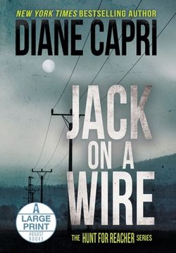 portada Jack on a Wire Large Print Hardcover Edition: The Hunt for Jack Reacher Series (in English)