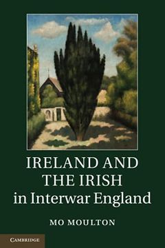 portada Ireland and the Irish in Interwar England 