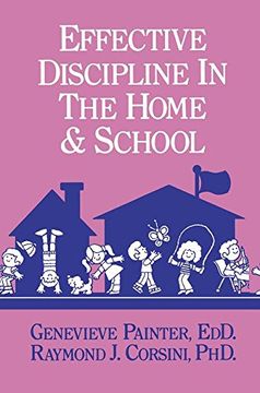 portada Effective Discipline in the Home and School (en Inglés)