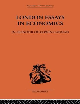 portada London Essays in Economics: In Honour of Edwin Cannan