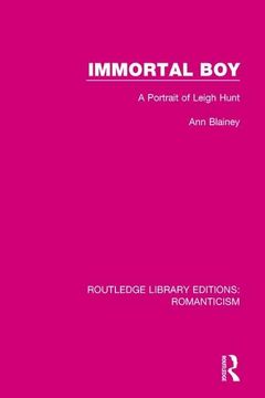 portada Immortal Boy: A Portrait of Leigh Hunt (en Inglés)