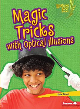 portada Magic Tricks With Optical Illusions (Lightning Bolt Books: Magic Tricks) (en Inglés)