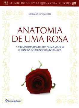 portada Anatomia de uma Rosa (in Portuguese)