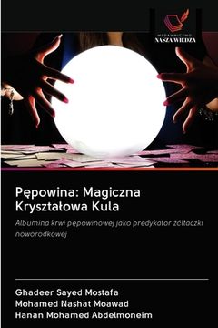 portada Pępowina: Magiczna Krysztalowa Kula (in Polaco)