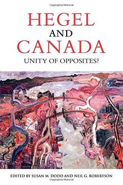 portada Hegel and Canada: Unity of Opposites? (in English)