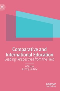 portada Comparative and International Education: Leading Perspectives from the Field (en Inglés)