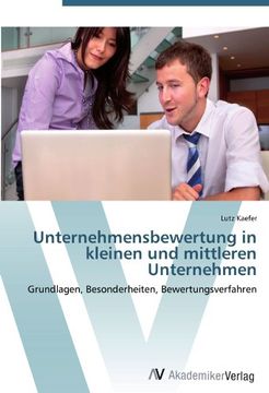 portada Unternehmensbewertung in kleinen und mittleren Unternehmen: Grundlagen, Besonderheiten, Bewertungsverfahren