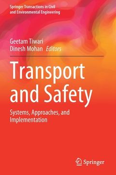 portada Transport and Safety: Systems, Approaches, and Implementation (in English)