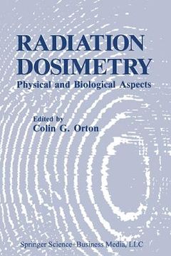 portada Radiation Dosimetry: Physical and Biological Aspects (in English)