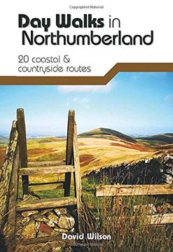 portada Day Walks in Northumberland: 20 Coastal & Countryside Routes (in English)
