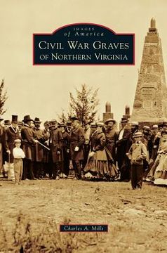 portada Civil War Graves of Northern Virginia (en Inglés)