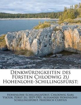 portada Denkwurdigkeiten Des Fursten Chlodwig Zu Hohenlohe-Schillingsfurst; (in German)