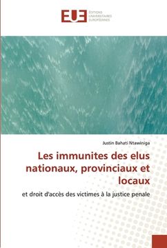 portada Les immunites des elus nationaux, provinciaux et locaux (en Francés)