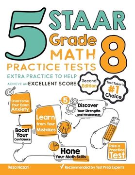 portada 5 STAAR Grade 8 Math Practice Tests: Extra Practice to Help Achieve an Excellent Score (en Inglés)