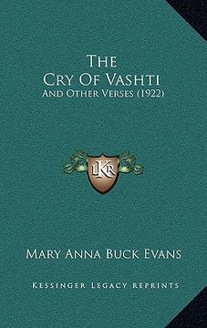 portada the cry of vashti: and other verses (1922) (en Inglés)
