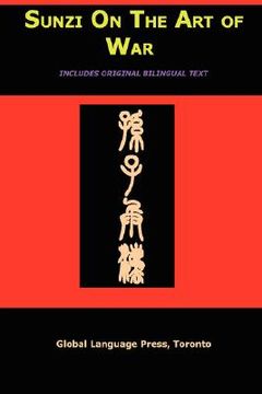portada sun-tzu on the art of war: the oldest military treatise in the world (sunzi for language learners, volume 1) (in English)