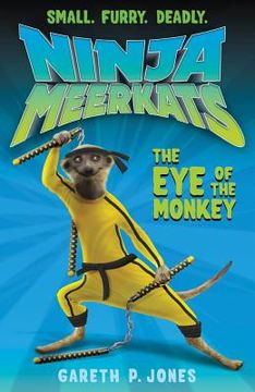 portada ninja meerkats (#2): the eye of the monkey