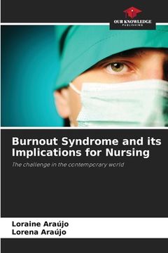 portada Burnout Syndrome and its Implications for Nursing (en Inglés)