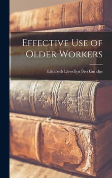 portada Effective Use of Older Workers (en Inglés)
