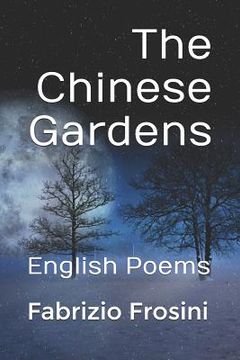 portada The Chinese Gardens: English Poems (en Inglés)