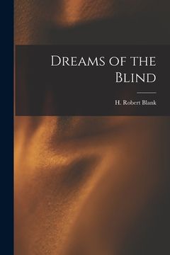 portada Dreams of the Blind (en Inglés)