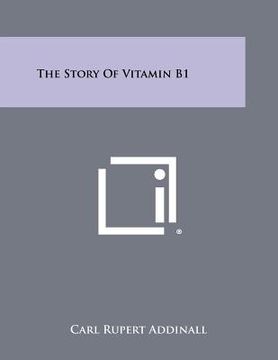 portada the story of vitamin b1 (en Inglés)