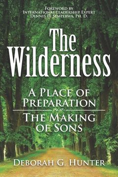 portada The Wilderness: A Place of Preparation (en Inglés)