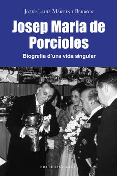 portada Josep Maria de Porcioles: 174 (Base Històrica) (en Catalá)