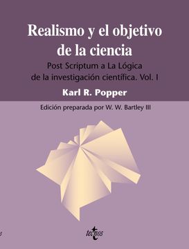 portada Realismo y el Objetivo de la Ciencia: Post Scriptum a la Lógica de la Investigación Científica. Vol. I: 2 (Filosofía - Filosofía y Ensayo)