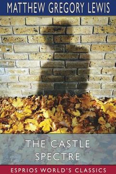 portada The Castle Spectre (Esprios Classics) (en Inglés)