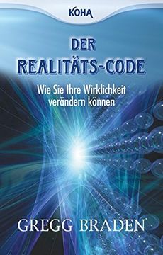 portada Der Realitäts-Code: Wie sie Ihre Wirklichkeit Verändern Können (in German)