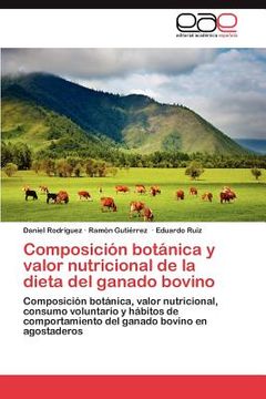 portada composici n bot nica y valor nutricional de la dieta del ganado bovino (en Inglés)