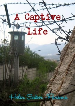 portada A Captive Life (in English)