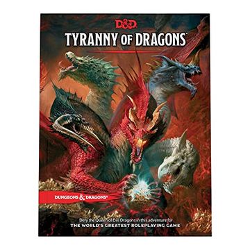 portada Tyranny of Dragons (D&D Adventure Book Combines Hoard of the Dragon Queen + the Rise of Tiamat) (libro en Inglés)