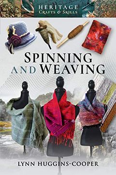 portada Spinning and Weaving (Heritage Crafts and Skills) (en Inglés)