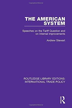 portada The American System: Speeches on the Tariff Question and on Internal Improvements (in English)