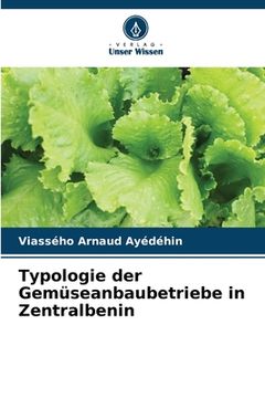 portada Typologie der Gemüseanbaubetriebe in Zentralbenin (in German)