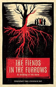 portada The Fiends in the Furrows: An Anthology of Folk Horror (in English)