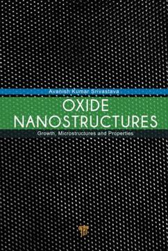 portada Oxide Nanostructures: Growth, Microstructures, and Properties (in English)