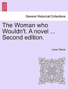 portada the woman who wouldn't. a novel ... second edition. (in English)