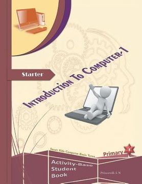 portada An Introduction to Computers: Volume One (en Inglés)